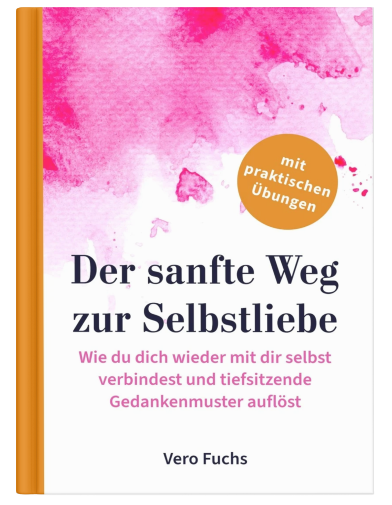 Buch Der sanfte Weg zur Selbstliebe Buch Der sanfte Weg zur Selbstliebe